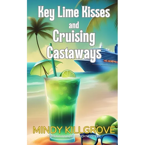 Key Lime Kisses and Cruising Castaways