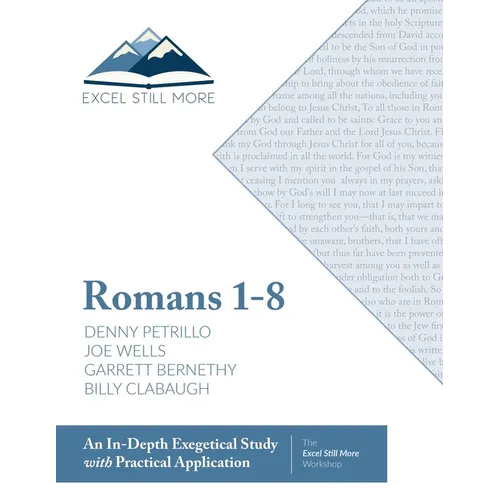 Excel Still More Bible Workshop: Romans 1-8