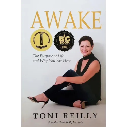 Awake: The Purpose of Life and Why You Are Here