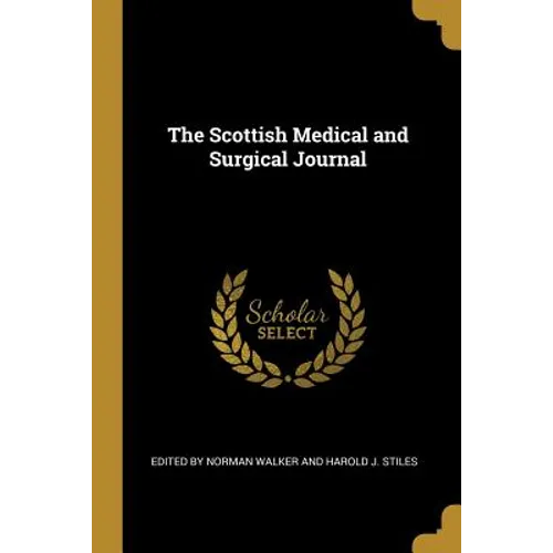The Scottish Medical and Surgical Journal