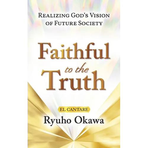 Faithful to the Truth