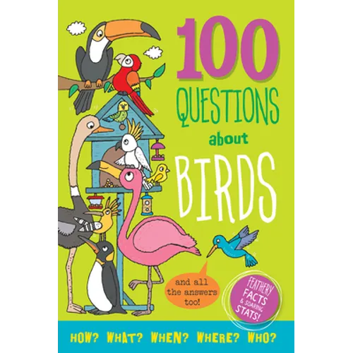 100 Questions about Birds