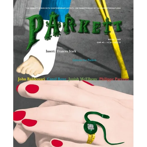 Parkett No. 86 John Baldessari, Carol Bove, Josiah McElheny, Philippe Parreno