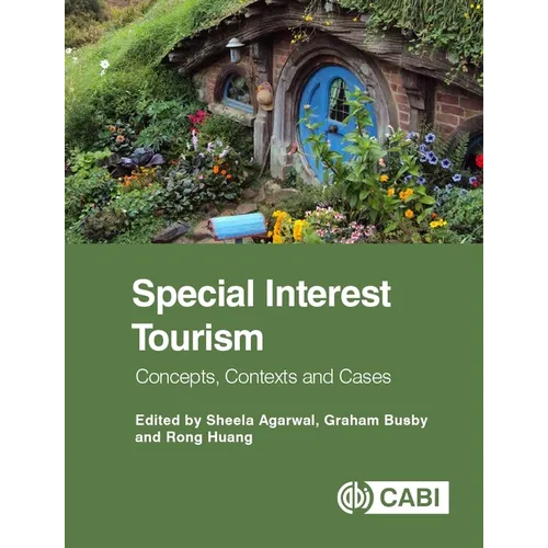 Special Interest Tourism: Concepts, Contexts and Cases