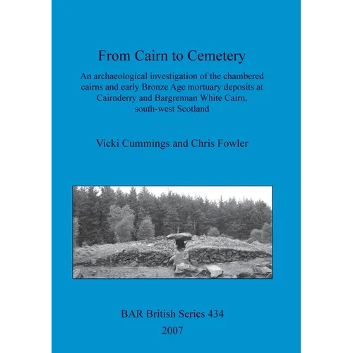 From Cairn to Cemetery