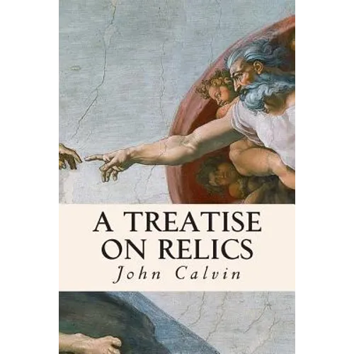 A Treatise on Relics