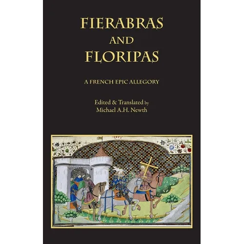 Fierabras and Floripas: A French Epic Allegory