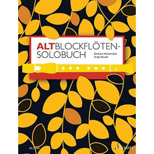 A Solo Book for Treble Recorder: 175 Solo Pieces from 8 Centuries