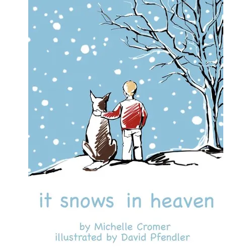 It Snows in Heaven