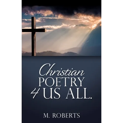 Christian poetry 4 us all.