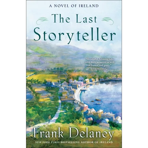 The Last Storyteller: A Novel of Ireland