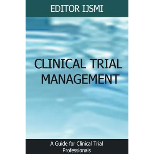 Clinical Trial Management - an Overview