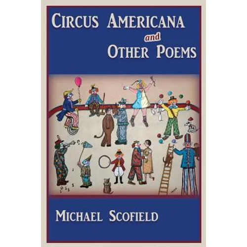 Circus Americana and Other Poems