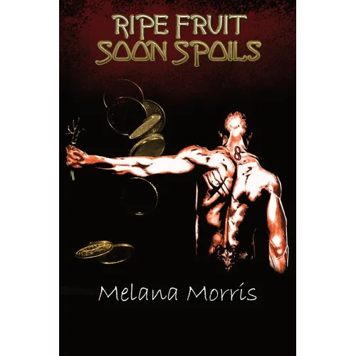 Ripe Fruit Soon Spoils