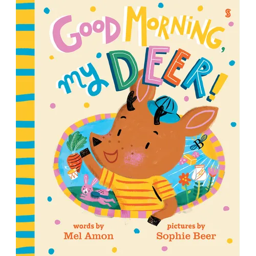 Good Morning, My Deer!