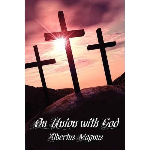 On Union with God