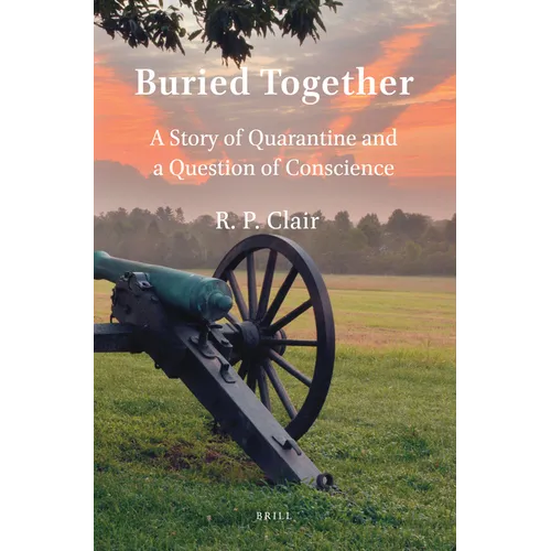 Buried Together: A Story of Quarantine and a Question of Conscience