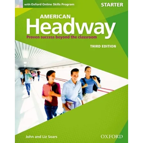 American Headway Third Edition: Level Starter Student Book: With Oxford Online Skills Practice Pack