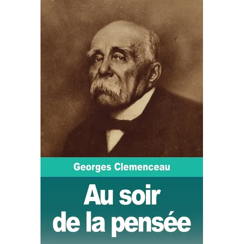 Au soir de la pensée