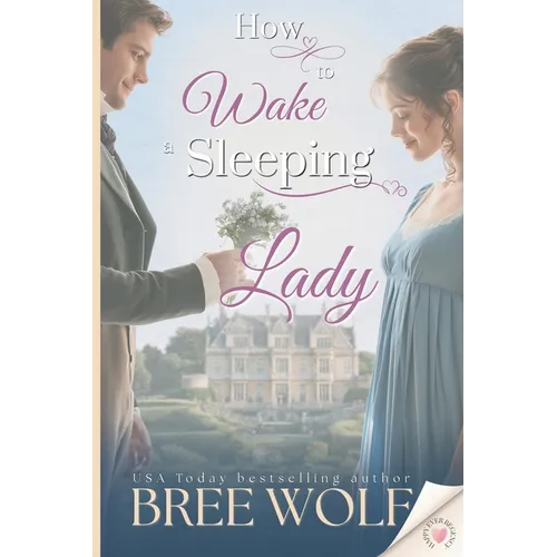 How to Wake a Sleeping Lady