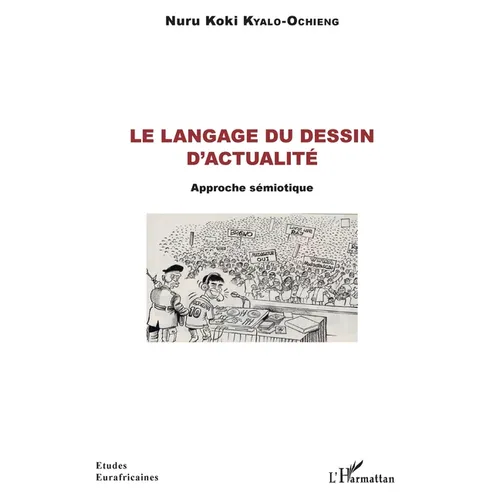 Le langage du dessin d'actualité: Approche sémiotique