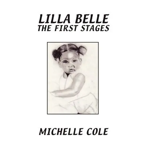 Lilla Belle the First Stages