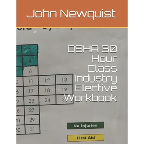 OSHA 30 Hour Class Industry Elective Workbook