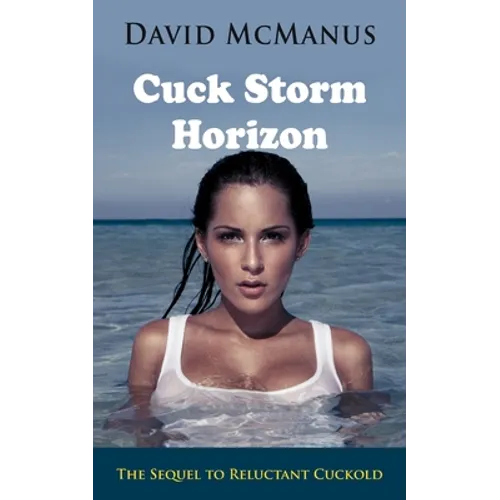 Cuck Storm Horizon
