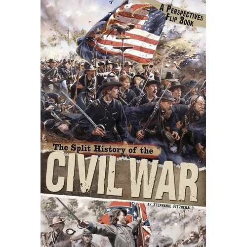 The Split History of the Civil War