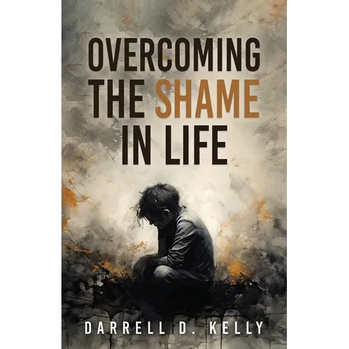 Overcoming the Shame in Life