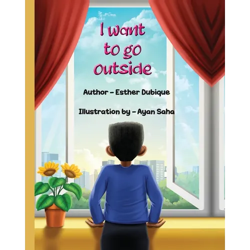 I Want To Go Outside