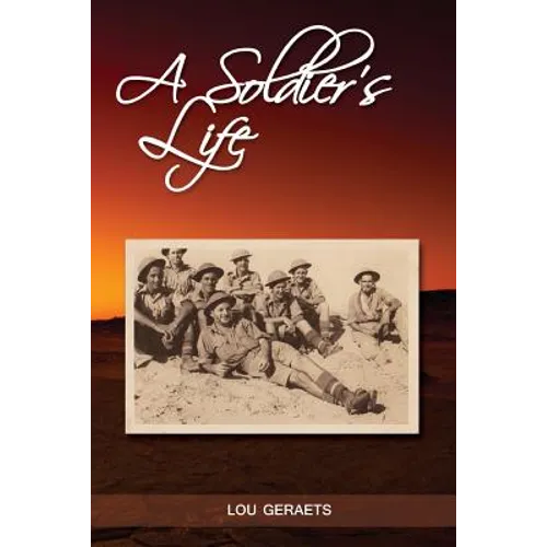 A Soldier's Life