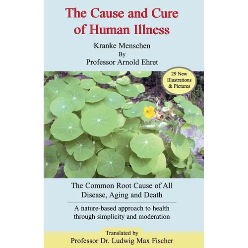 Cause and Cure of Human Illness