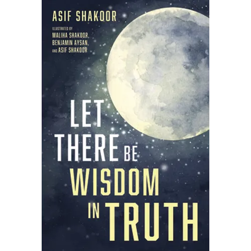 Let There Be Wisdom in Truth