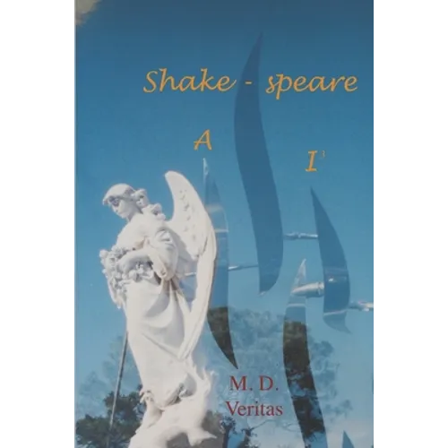 Shakespeare AI: Soul of the Iconcurchaic Age