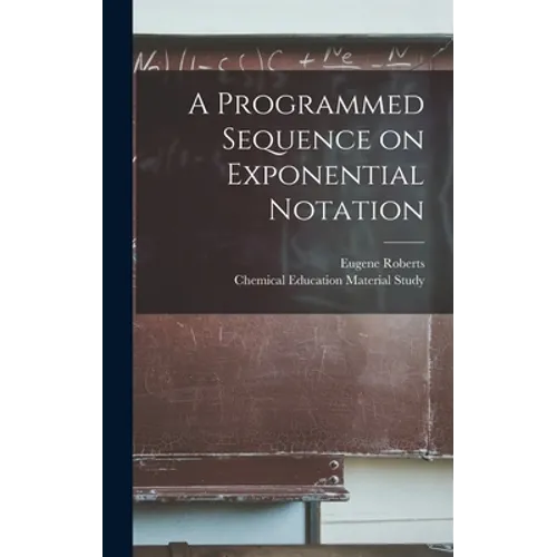 A Programmed Sequence on Exponential Notation