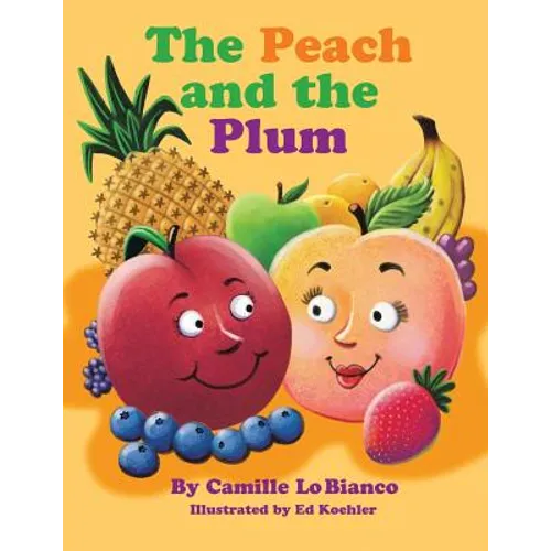 The Peach and the Plum