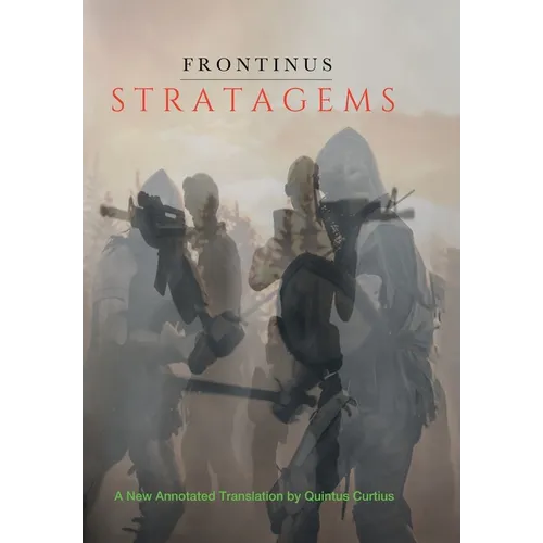 Stratagems: A New Annotated Translation