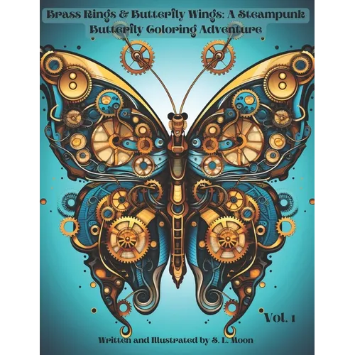 Brass Rings & Butterfly Wings: Volume 1