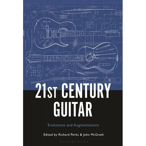 21st Century Guitar: Evolutions and Augmentations