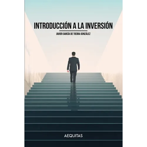 Introducción a la Inversión: Cultura financiera, activos en los que invertir y modalidades de inversión en Bolsa