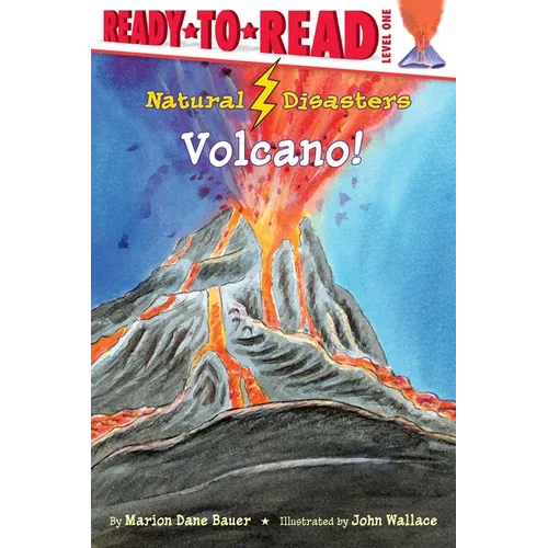 Volcano!: Ready-To-Read Level 1