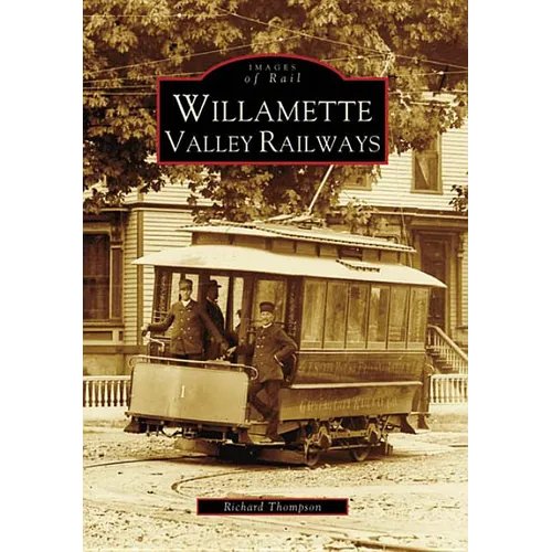 Willamette Valley Railways