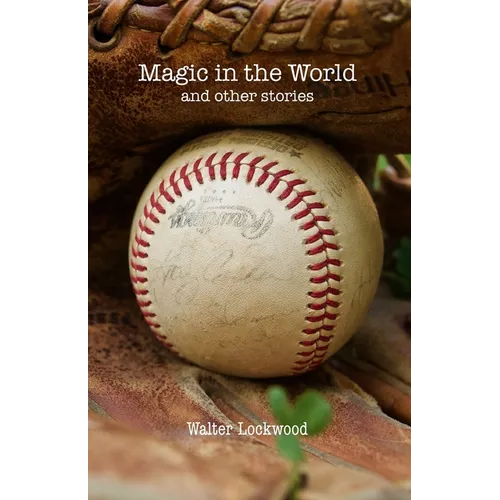 Magic in the World and other stories