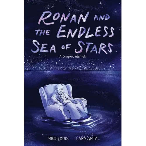 Ronan and the Endless Sea of Stars: A Graphic Memoir