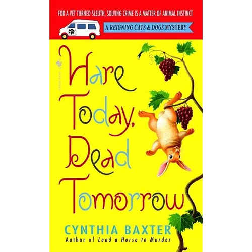 Hare Today, Dead Tomorrow