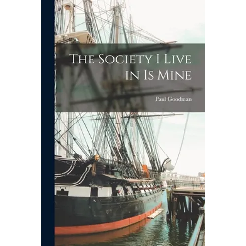 The Society I Live in is Mine