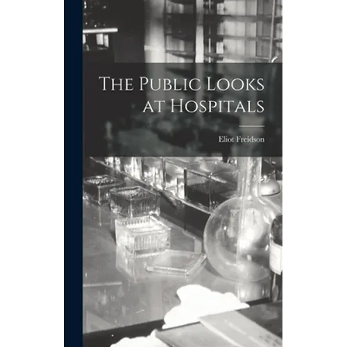 The Public Looks at Hospitals