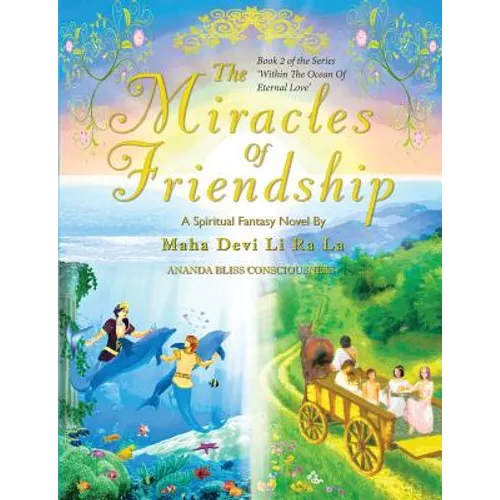 The Miracles Of Friendship