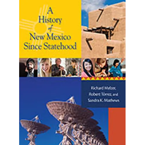 A History of New Mexico Since Statehood